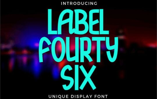 Label-Fourty-Six-Font-1.jpg