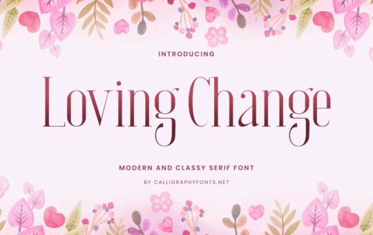 Loving-Change-Font.jpg