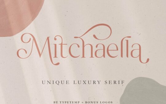 Mitchaella-Unique-Luxury-Serif-Typeface.jpg