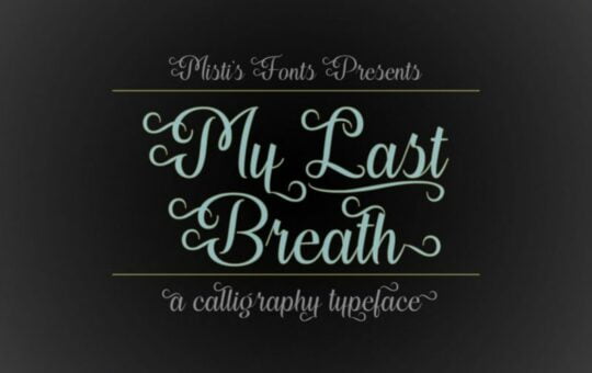 My-Last-Breath-Font-1.jpg