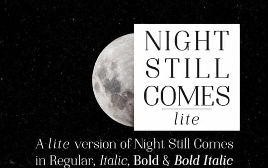 Night-Still-Comes-Lite-Serif-Font.jpg