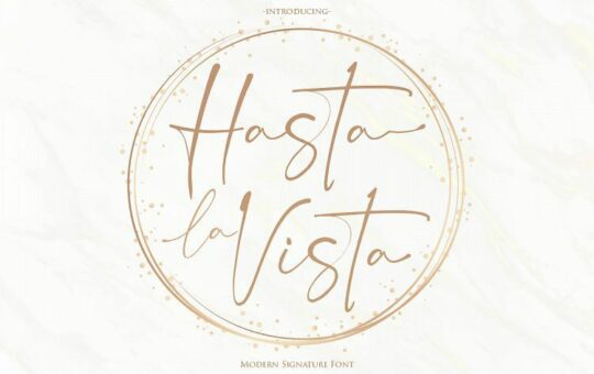 hasta-la-vista-signature-font.jpg