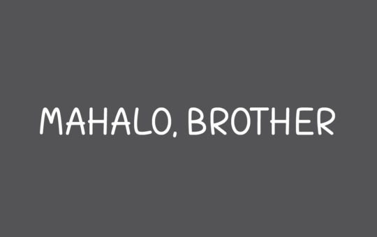 mahalo-brother-ft-4.png