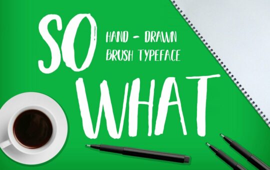 so-what-free-brush-font.jpg