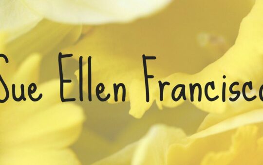 sue-ellen-francisco-font.jpg